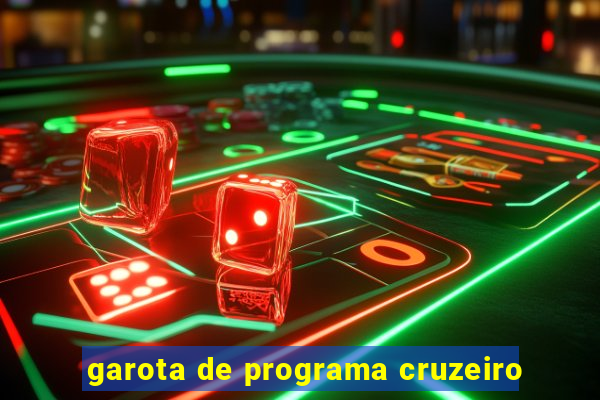 garota de programa cruzeiro